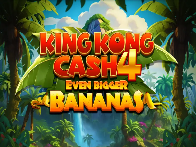 778bet King Kong Cash Even Bigger Bananas 4